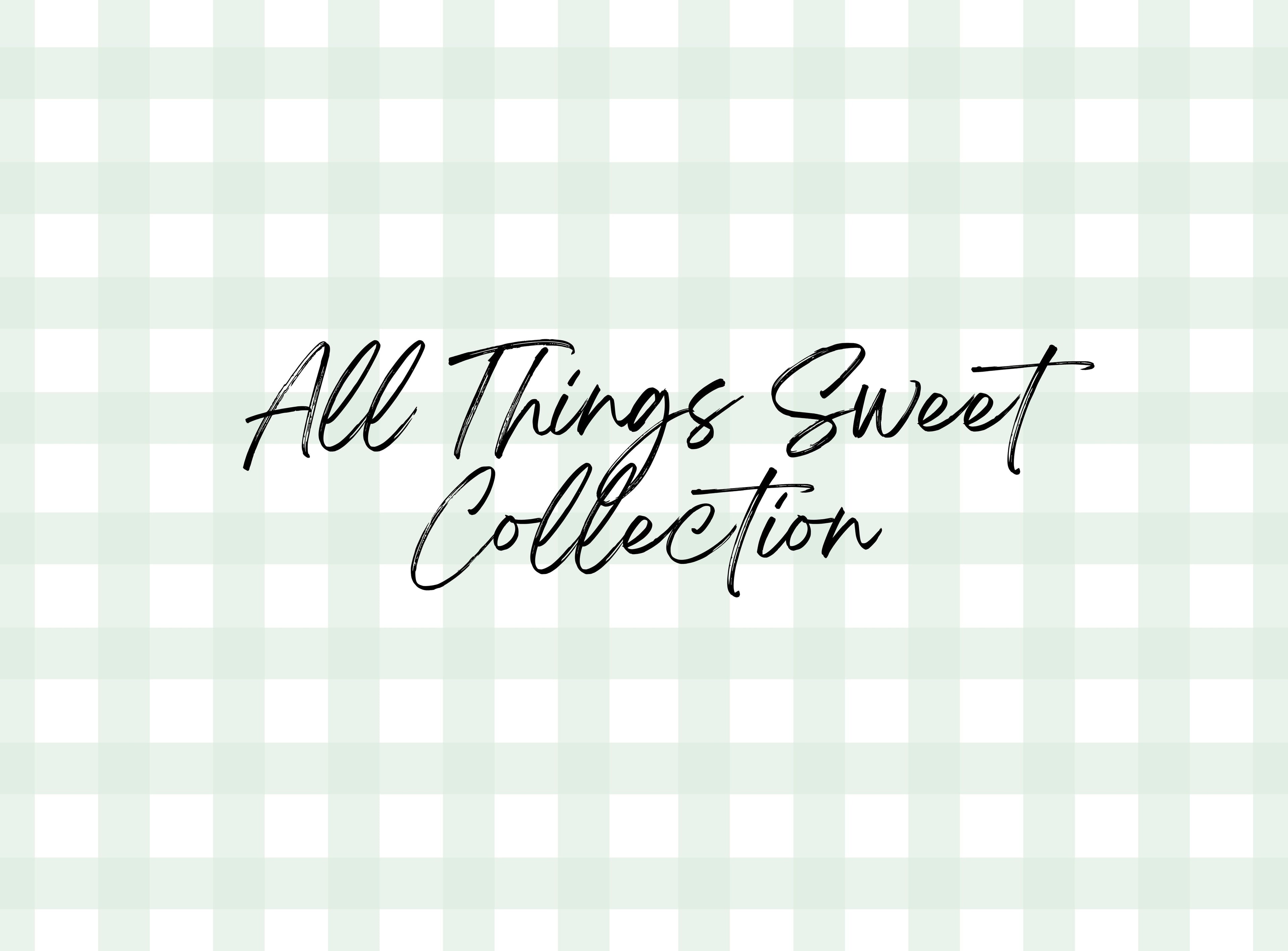 All Things Sweet